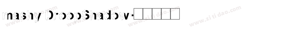 mashy DroopShadow字体转换